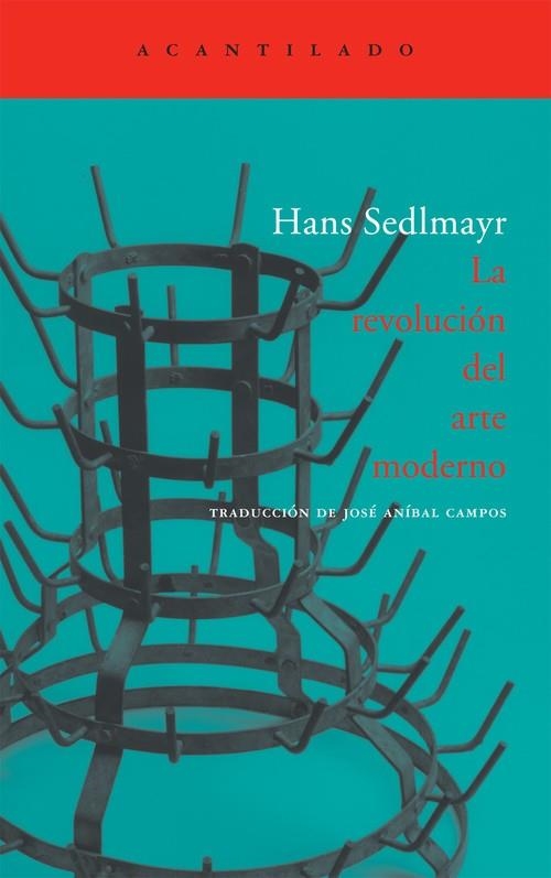 La revolución del arte moderno | 9788496834361 | Sedlmayr, Hans
