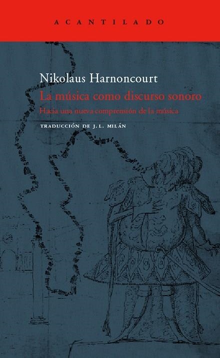 La música como discurso sonoro | 9788496136984 | Harnoncourt, Nikolaus