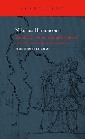 La música como discurso sonoro | 9788496136984 | Harnoncourt, Nikolaus