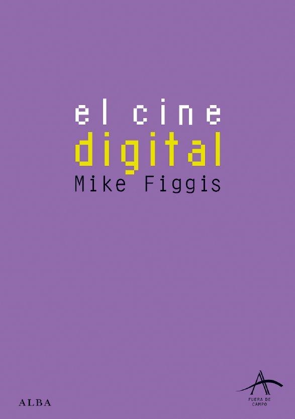 El cine digital | 9788484283751 | Figgis, Mike