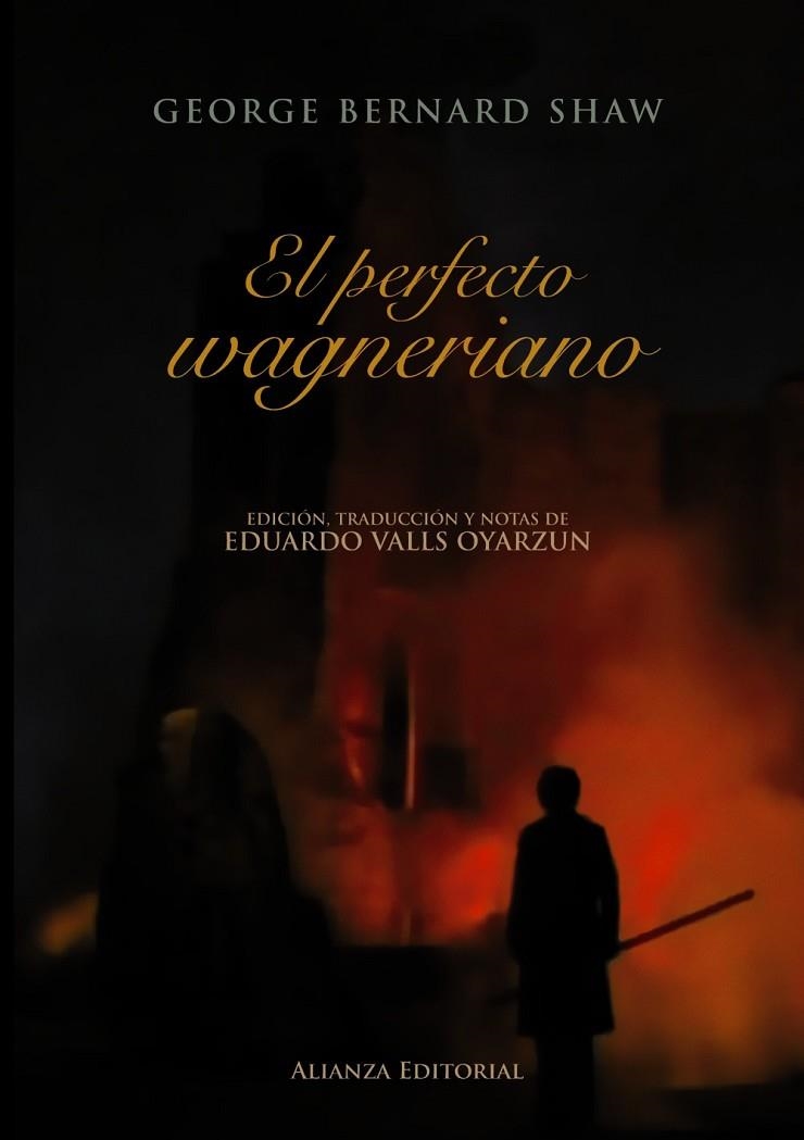 El perfecto wagneriano | 9788420664668 | Shaw, George Bernard;Valls Oyarzun, Eduardo