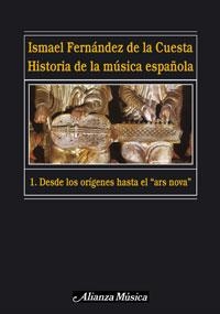 Historia de la música española. 1. Desde los orígenes hasta el «ars nova» | 9788420664736 | Fernández de la Cuesta, Ismael