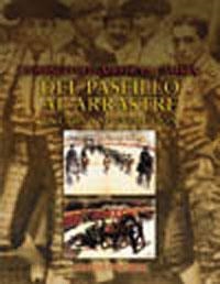 Del paseíllo al arrastre | 9788420643007 | Delgado de la Cámara, Domingo