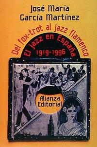 Del fox-trot al jazz-flamenco | 9788420694528 | García Martínez, José María