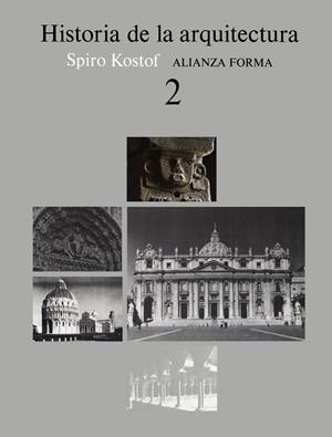 Historia de la arquitectura, 2 | 9788420670775 | Kostof, Spiro