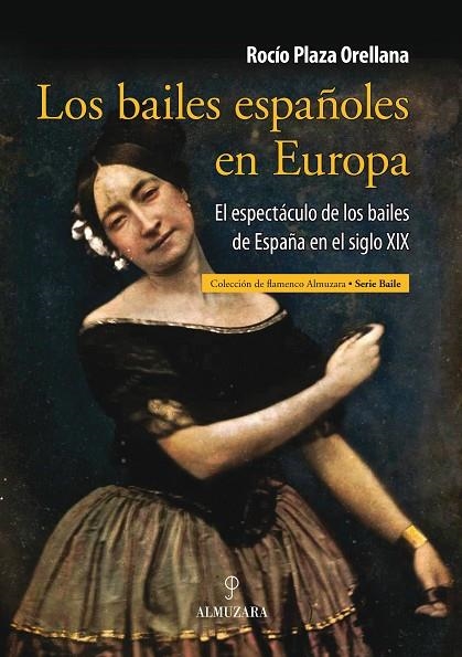 Los bailes españoles en Europa | 9788415338840 | Plaza Orellana, Rocío