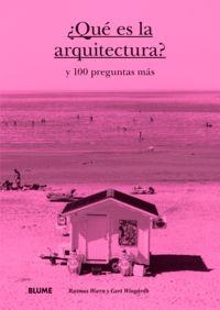 ¿Qué es la arquitectura? | 9788498018714 | Wærn, Rasmus;Wingårdh, Gert