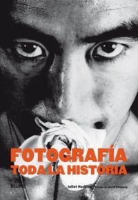 Fotografía. Toda la historia | 9788498018592 | Hacking, Juliet