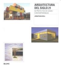 Arquitectura del siglo 21 | 9788498013337 | Bell, Jonathan