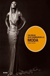 100 Ideas que cambiaron la moda | 9788498015409 | Worsley, Harriet