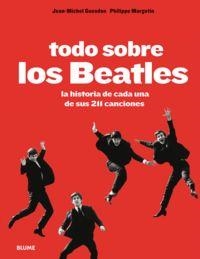 Todo sobre los Beatles | 9788498018493 | Guesdon, Jean-Michel;Margotin, Philippe
