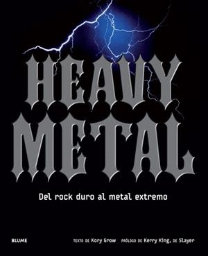 Heavy Metal | 9788498018691 | Grow, Kory