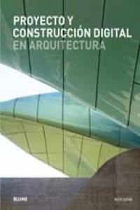 Proyecto y construcci¢n digital en arquitectura | 9788498016260 | Dunn, Nick