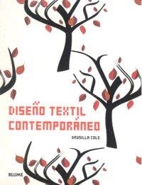 Dise¿o t?xtil contempor neo | 9788498013436 | Cole, Drusilla