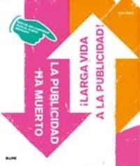 La publicidad ha muerto ­Larga vida a la publicidad! | 9788498012255 | Himpe, Tom