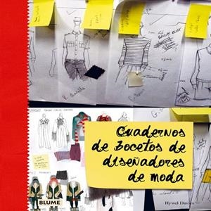 Cuadernos de bocetos de dise¿adores de moda | 9788498014860 | Davies, Hywel