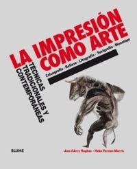 La impresión como arte | 9788498018929 | d'Arcy Hughes, Ann;Vernon-Morris, Hebe