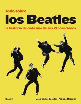 Todo sobre los Beatles | 9788498019490 | Guesdon, Jean-Michel;Margotin, Philippe