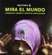 Mira el mundo | 9788498011364 | Reuters