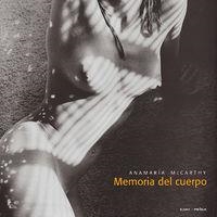 Memoria del cuerpo | 9788489396654 | McCarthy, Anamaría