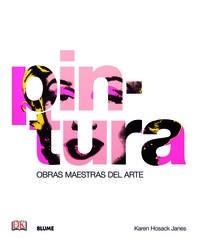 Pintura. Obras maestras del arte | 9788498016505 | Hosack Janes, Karen