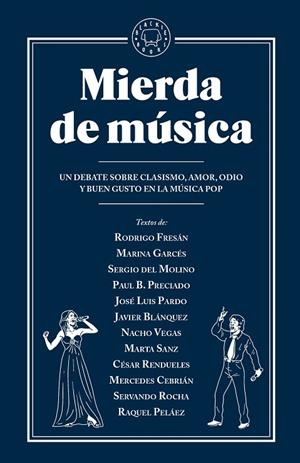 Mierda de música | 9788416290956 | Nacho Vegas, Sergio del Molino, Marta Sanz, Marina Garcés...