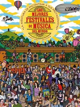Los mejores festivales de música del mundo | 9788417254247 | Everitt, Matt;Stoten, Jim