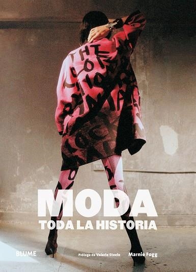 Moda. Toda la historia | 9788416965830 | Fogg, Marnie;Steele, Valerie