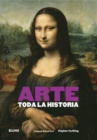 Arte. Toda la historia | 9788416138616 | Farthing, Stephen;Cork, Richard