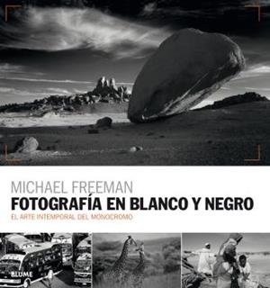 Fotografía en blanco y negro | 9788416965595 | Freeman, Michael