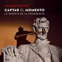 Captar el momento | 9788416138425 | Freeman, Michael