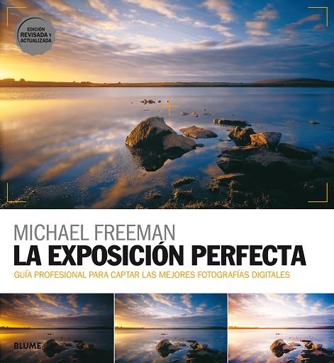 La exposición perfecta (2018) | 9788417254513 | Freeman, Michael