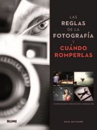 Las reglas de la fotograf¡a y cu ndo romperlas | 9788415317197 | Kamps, Haje Jan