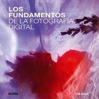 Fundamentos de la fotograf¡a digital | 9788415317869 | Daly, Tim