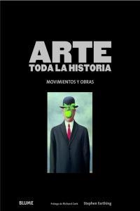Arte. Toda la historia | 9788415317043 | Farthing, Stephen;Cork, Richard