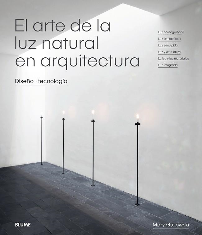 El arte de la luz natural en arquitectura | 9788417254414 | Guzowski, Mary