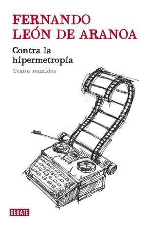 Contra la hipermetropía | 9788483068670 | Fernando León