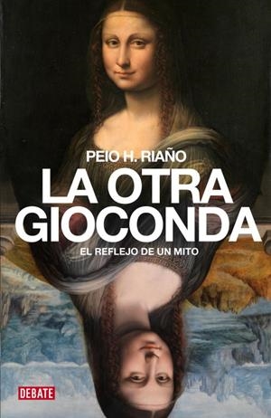 La otra Gioconda | 9788499922560 | Riaño, Peio H.