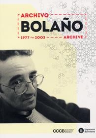 Archivo Bolaño 1977-2003 | 9788498036510 | Diputació de Barcelona;Centre de Cultura Contemporània