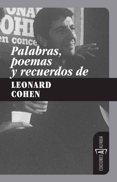 Palabras, poemas y recuerdos de Leonard Cohen | 9788493734824 | Manzano, Alberto