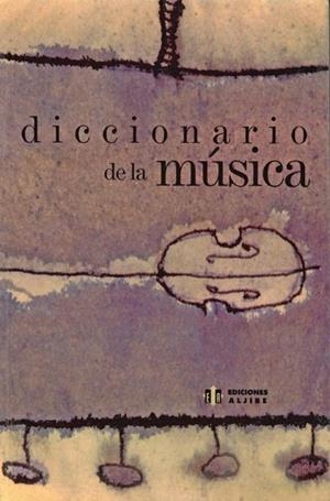 Diccionario de la música | 9788497000192
