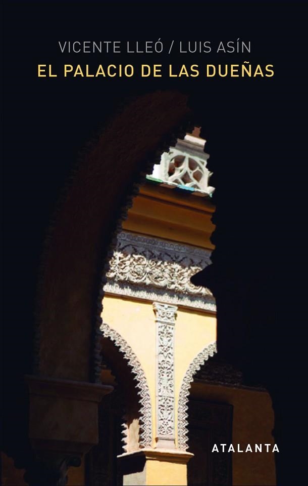 El Palacio de las Dueñas | 9788494377082 | Lleó Cañal, Vicente