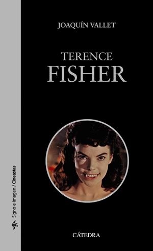 Terence Fisher | 9788437631646 | JOAQUÍN VALLET RODRIGO