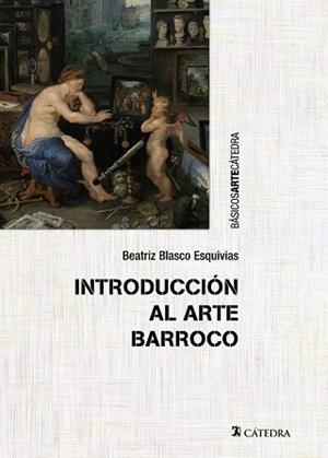 Introducción al arte barroco | 9788437634159 | BEATRIZ BLASCO ESQUIVIAS