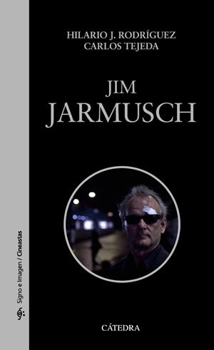 Jim Jarmusch | 9788437633152 | RODRÍGUEZ, HILARIO J.;TEJEDA, CARLOS