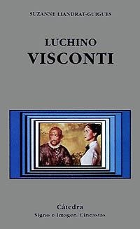 LUCHINO VISCONTI | 9788437615158 | SUZANNE LIANDRAT GUIGUES