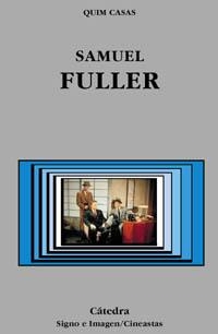 Samuel Fuller | 9788437619170 | QUIM CASAS