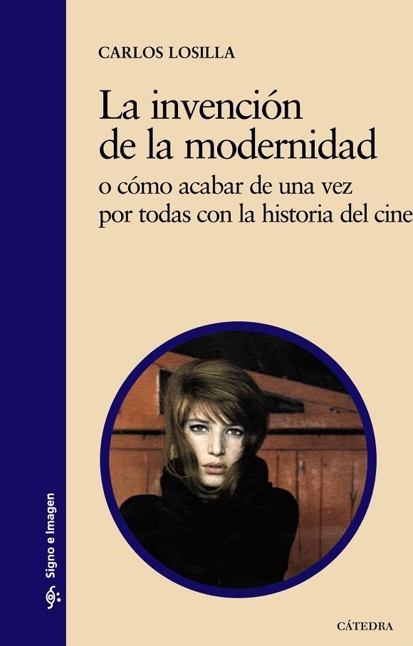 La invención de la modernidad | 9788437629674 | CARLOS LOSILLA