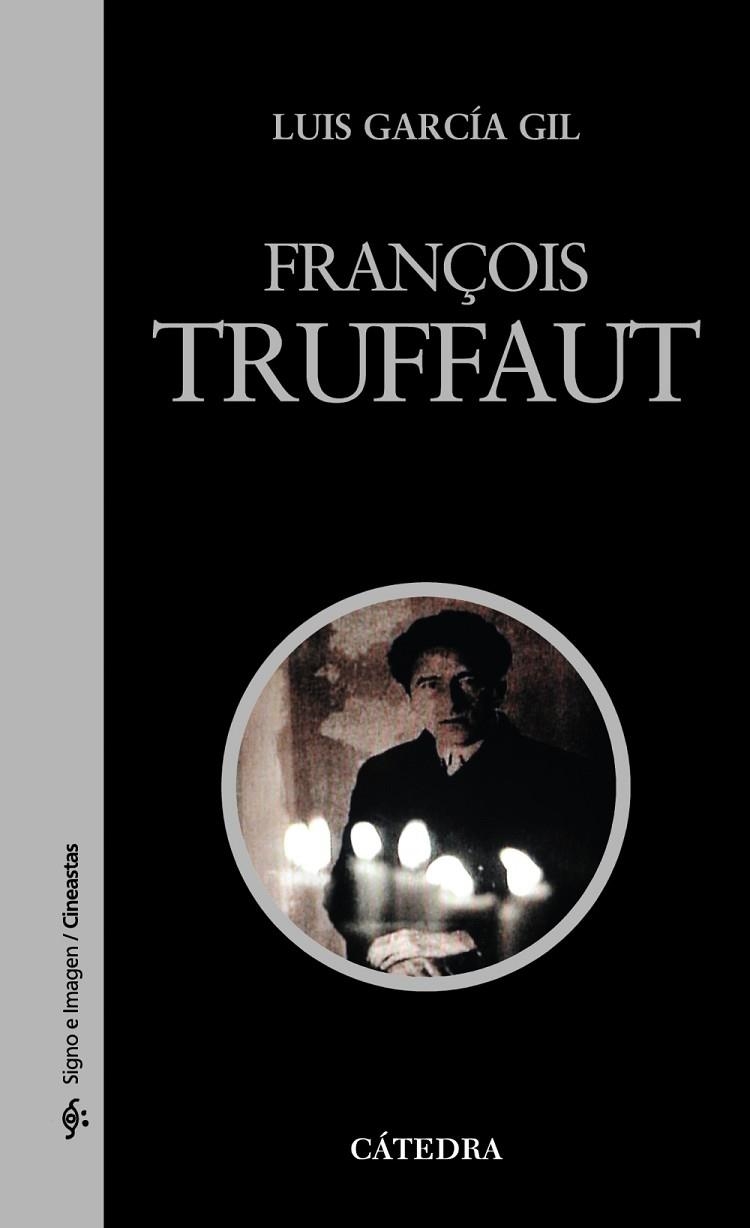 François Truffaut | 9788437625881 | LUIS GARCÍA GIL