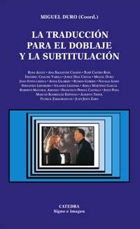 La traducción para el doblaje y la subtitulación | 9788437618937 | MIGUEL DURO MORENO